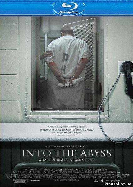 В бездну / Into the Abyss (2011) - смотреть онлайн