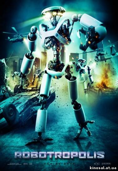 Роботрополис / Robotropolis (2011) смотреть онлайн